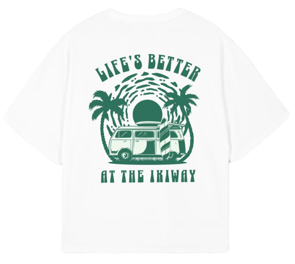 Life´s Better | T-Shirt ikiway